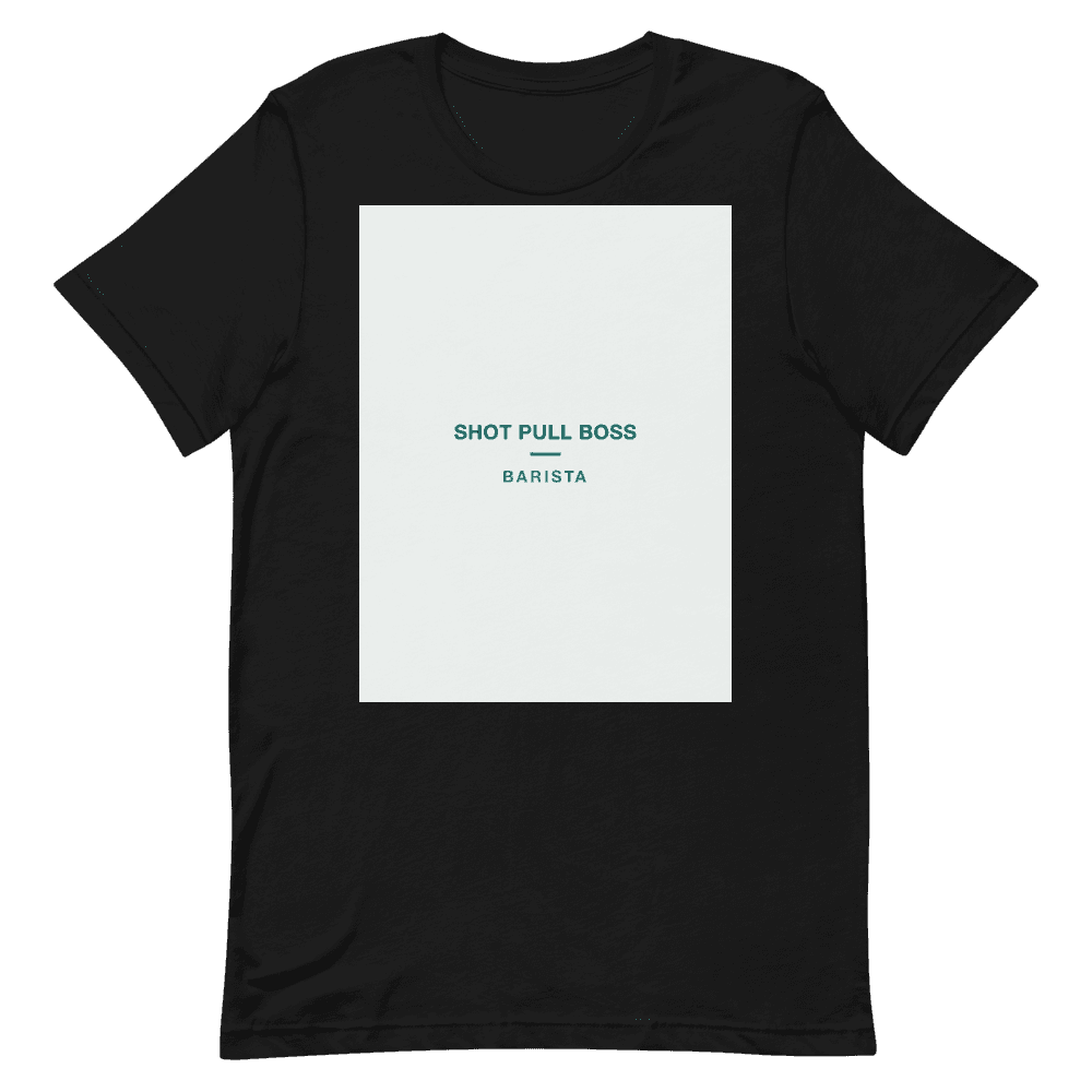 Barista T-Shirt — Shot Pull Boss